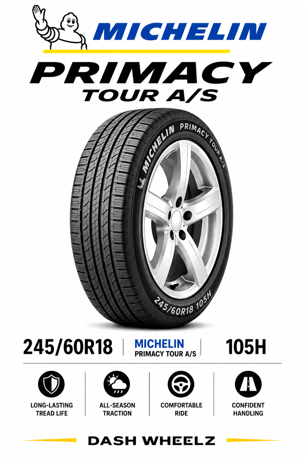 245/60R18 MICHELIN PRIMACY TOUR AS 105H