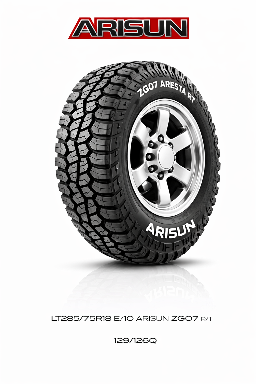 LT285/75R18 E/10 ARISUN ZG07 ARESTA R/T 129/126Q Rugged Terrain Tire